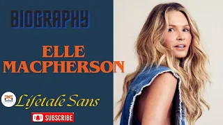 Elle macpherson net worth | Elle Macpherson | Wellness elle macpherson | Biography | lifetale sans