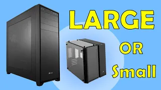 Full Size ATX or Micro-atx PC - Which one to choose?