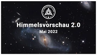 Himmelsvorschau 2.0 für Astrofotografen Mai 2022 // Kugelsternhaufen und Galaxien am Frühlingshimmel