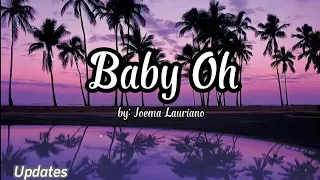 Baby Oh - Joema Lauriano (Lyrics)