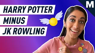 Can You Still Love 'Harry Potter' Without JK Rowling? (Yes, Here's How) | Mashable Explains