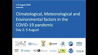 Day 2: Climatological, Meteorological and Environmental factors in COVID-19