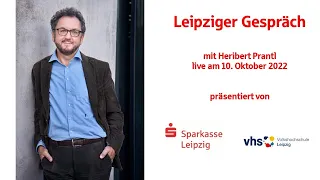 Leipziger Gespräche mit Heribert Prantl