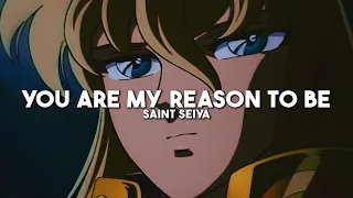 You are my Reason to Be - Saint Seiya (slowed + reverb)