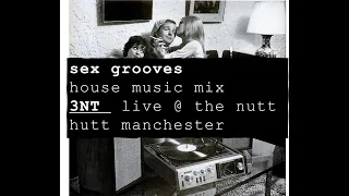 underground house music mix - sex grooves - aug 2022