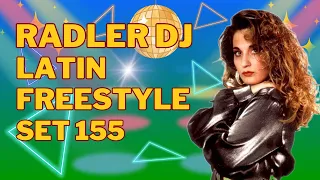 RADLER DJ - LATIN FREESTYLE - SET 155