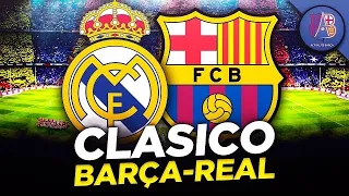 🎬 L'Histoire des Clasico entre le Barça & le Real Madrid !