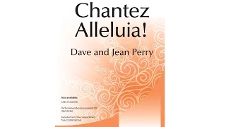 Chantez Alleluia! - David A Perry, Jean Perry