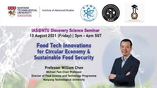 IAS NTU | Food Tech Innovations for Circular Economy & Sustainable Food Security by  William Chen