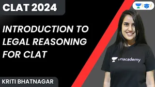Introduction to Legal Reasoning For CLAT | Kriti Bhatnagar