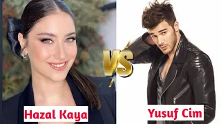 Hazal Kaya VS Yusuf Cim | lifestyle Comparison 2024