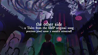 The Other Side – a Tales from the SMP original theme [Dream SMP original song]