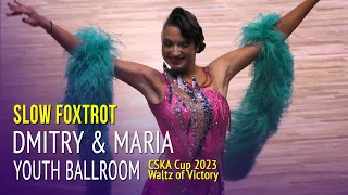 Slow Foxtrot = Dmitry Sudnik & Maria Korobitsyna = 2023 Waltz of Victory CSKA Cup Youth Ballroom