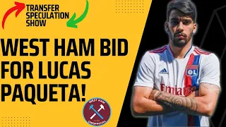 BREAKING: West Ham bid for Lucas Paqueta! | Transfer Speculation Show