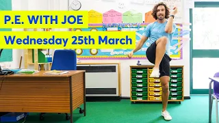 P.E with Joe | Wednesday 25th March 2020
