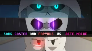 Sans, Gaster & Papyrus vs Bete Noire | Cảnh chiến đấu trong Glitchtale (3/3)