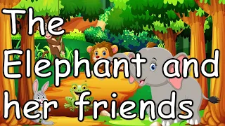 The Elephant and Her Friends - English | Story for kids with subtitles