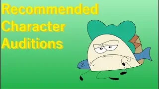 Recommended Character Auditions (Fan BFDI Animation)