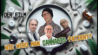 Wie wird man Cannabis Patient? - Der Film