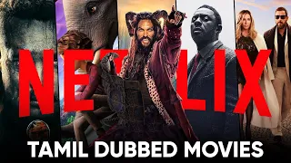 Top 9 : Netflix Tamil Dubbed Movies | Best Hollywood Movies Tamildubbed | Hifi Hollywood #netflix