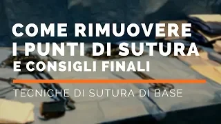 Come si rimuovono i punti di sutura? + starter kit del giovane chirurgo