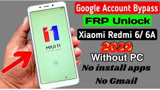 Redmi 6A (M1804C3CI) FRP Unlock or Google Account Bypass Easy Method || MIUI 11 (Without PC)