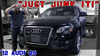 "Junk my car!" Customer tells CAR WIZARD to junk their '12 Audi Q5! Why? This is one crazy story
