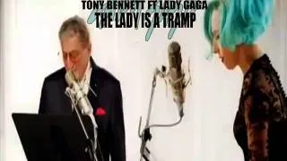 Tony Bennett Ft Lady Gaga  The Lady is a Tramp (Official Snippet 2)