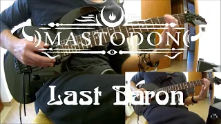 Mastodon - Last Baron (full guitar cover)