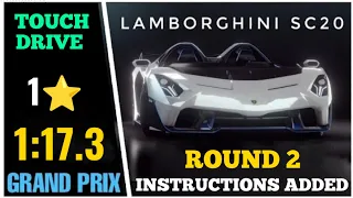 Asphalt 9 Lamborghini SC20 Grand Prix Round 2 Touch Drive 1 star Instruction Added