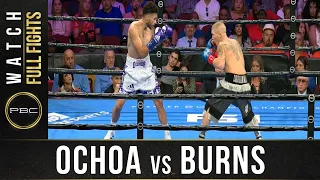Ochoa vs Burns Full Fight: September 21, 2019 - PBC on FS1