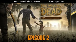 |The walking dead |  Season 1 FULL Game Walkthrough - No commentery (Telltale Games) Episode 2