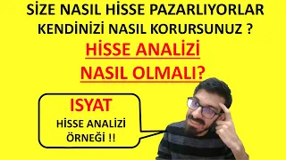 Borsada nasıl hisse pazarlıyorlar Küçük Yatırımcı Nasıl korunur ISYAT temettü emeklisi yapar mı?