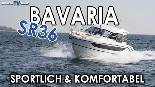 Sportcruiser - BAVARIA SR 36:  Das Beste zweier Welten?!