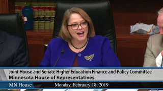 Joint House and Senate Higher Education Finance and Policy Committee  2/18/19