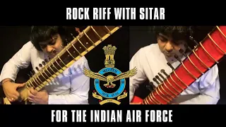 ROCK RIFF | Sitar and Zitar | #inspirational Theme | Niladri Kumar #indianairforce