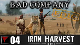 BAD COMPANY Iron Harvest #04 - Круговая оборона