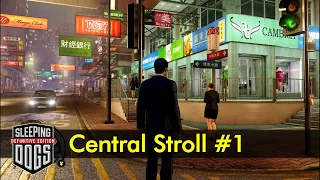 Central Random Stroll #1 | Sleeping Dogs - The Game Tourist