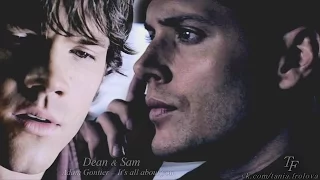 Dean & Sam | It's all about you
