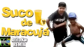 Suco de maracujá (Mc GuigaJr)- AtilaKw Remix