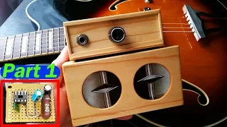 Build a DIY Guitar Amp Mini Amplifier - LM386 Amp Head  PART 1