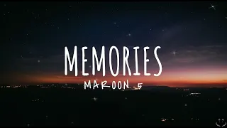 Maroon 5 - Memories (Lyrics) 1 Hour