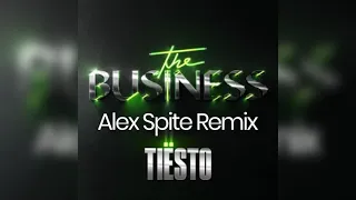 Tiësto - The Business (Alex Spite Remix)