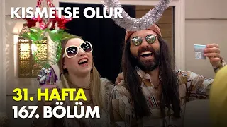 Kısmetse Olur 31.Hafta 167.Bölüm-Full Bölüm