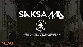 Saksama - Akim & The Majistret | Official Lirik Video