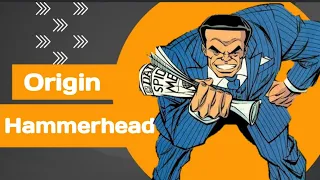 Origin of Hammerhead || Only Supervillain with Adamantium Skull and Body