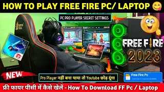 🇮🇳FREE FIRE PC MEIN KAISE KHELTE HAIN🤫 | HOW TO PLAY FREE FIRE IN PC😋| DOWNLOAD FREE FIRE PC