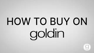 How To Buy On Goldin