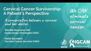 Cervical Cancer Survivorship: A Patient's Perspective