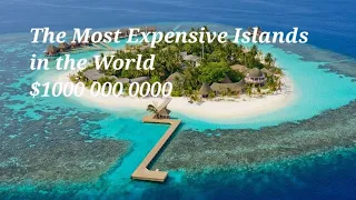 "The Most Expensive Islands in the World: Discover the Paradise Retreats of the Rich and Famous"